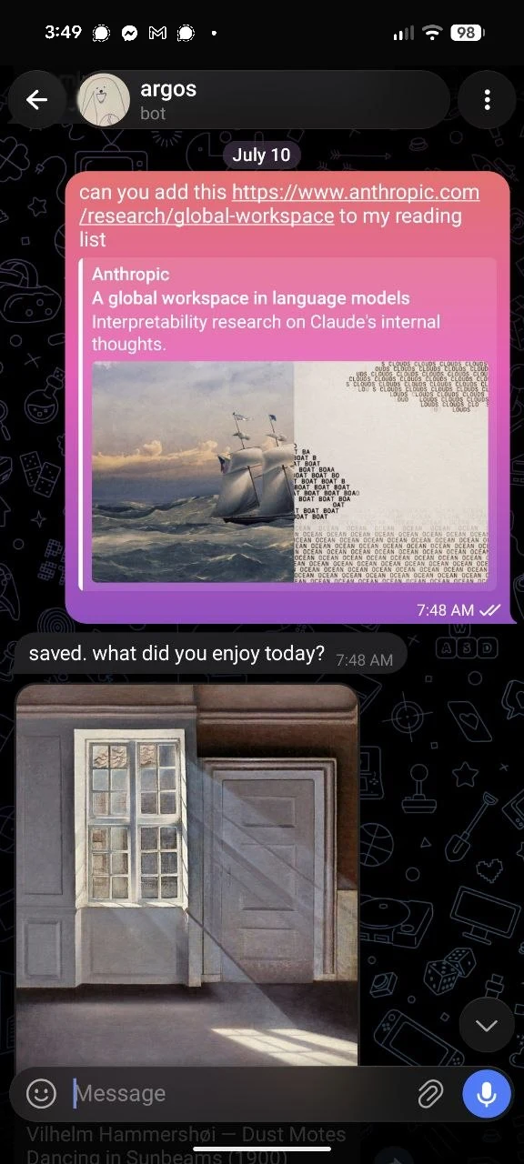 Telegram conversation from July 10: I ask Argos to save an Anthropic article to my reading list; it saves it and asks what I enjoyed today, then shares a Hammershøi painting.